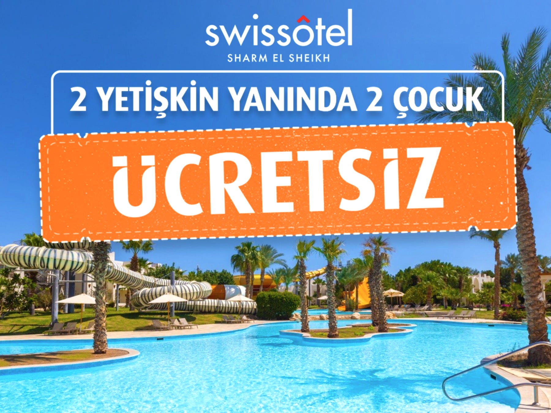 2 Çocuk Konaklaması Ücretsiz