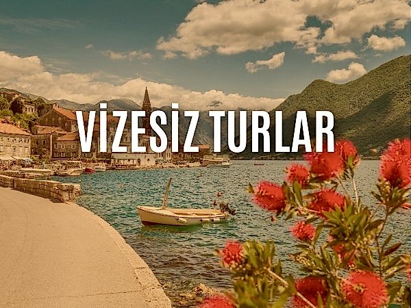 Vizesiz-Turlar